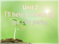 八年级下英语课件《I＇ll  help to clean up the  city  parks》 (13)_人教新课标