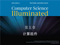 计算机科学概论原书第5版制作 中英文PPT教师手册习题等65739_PPTx_Chapter05.ppt