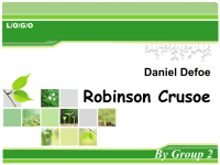 Daniel Defoe Robinson Crusoe 笛福和鲁滨逊漂流记全英文PPT资料.ppt