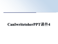 最新CanIwritetoherPPT课件4课件PPT.ppt